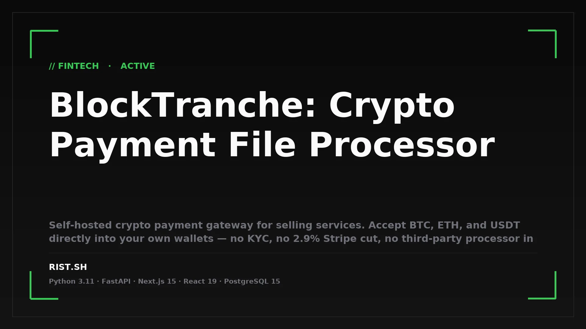 BlockTranche: Crypto Payment File Processor