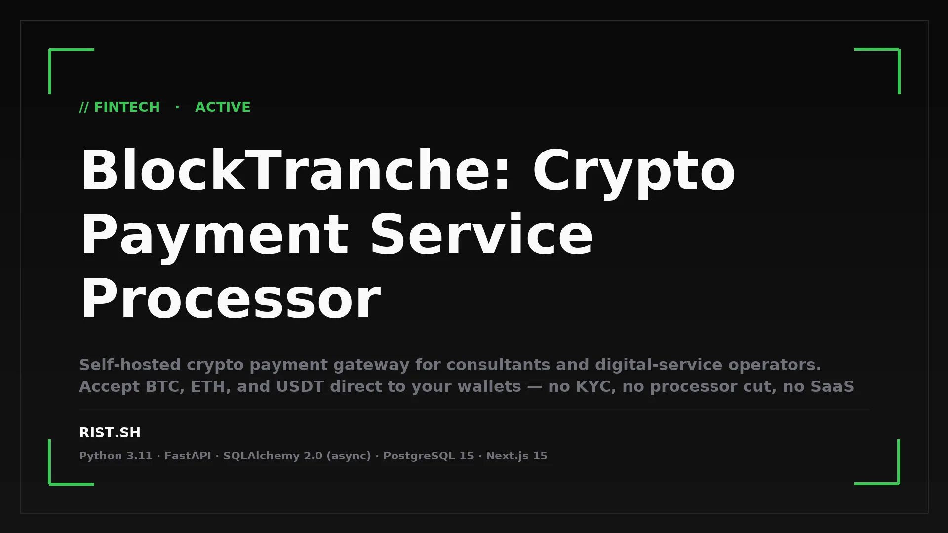 BlockTranche: Crypto Payment Service Processor